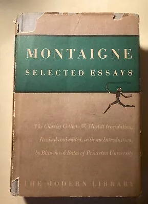 Montaigne Selected Essays # 218 Modern Library 1949 Hardcover  • $7.99