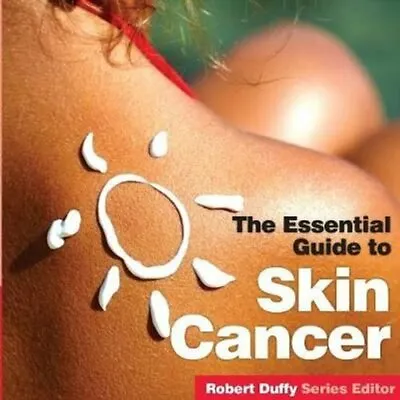 £8.46 • Buy The Essential Guide To Skin Cancer By Ian Walton 9781910843574 | Brand New