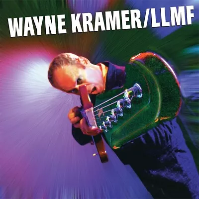 Wayne Kramer CD:  Live Like A MF LLMF MC5 • $12