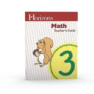 Horizons Math Grade 3: Teachers Guide - Spiral-bound By Sareta Cummins - GOOD • $10.73