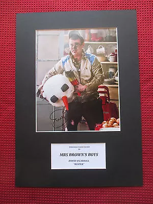 Danny O'carroll  Buster  Mrs Brown's Boys Signed A3 Mounted Photo Display- Proof • £36.18