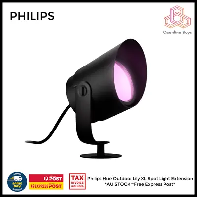 $169 • Buy Philips Hue Outdoor Lily XL Spot Light Extension *AU STOCK**Free Express Post*