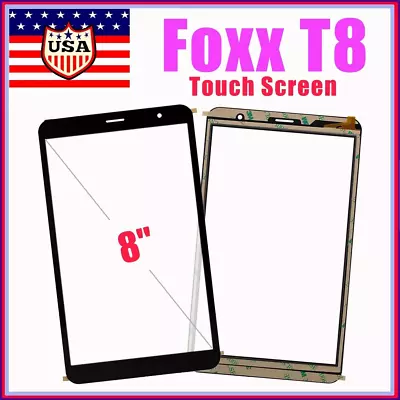 NEW 8  Touch Screen Digitizer Glass Panel Replacement Parts For Foxx T8 Tablet • $13.65