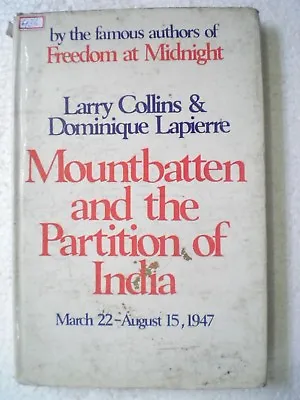 Mountbatten And The Partiton Of India -collins & Lapierre Rare Book India 1982 • $199