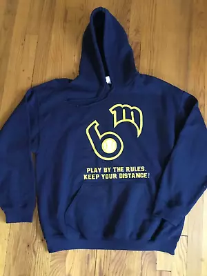 MLB Milwaukee Brewers Sweatshirt PLAY BY THE RULES  KEEP YOUR DISTANCE XL (67A) • $19.99