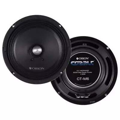 Orion CT-M6 6.5  600 Watts Max High Efficiency 4-Ohm Midrange Speakers (Pair) • $59