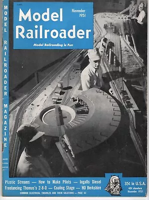 The Model Railroader Magazine November 1951 - 4 • $9.99