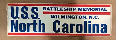 Vintage Bumper Sticker U.S.S. North Carolina Battleship Memorial • $8