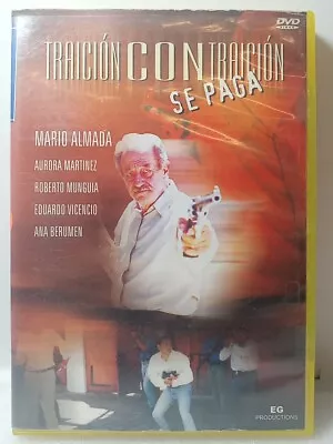 Traicion Con Traicion Se Paga - DVD Mario Almada *2460* • $9.99