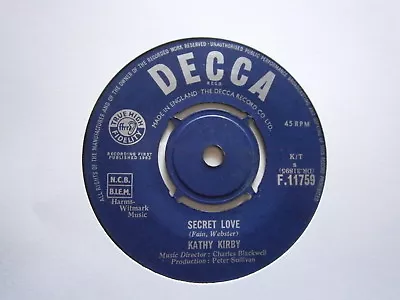 KATHY KIRBY: Secret Love (Decca) 1963 7  Single • £2.50