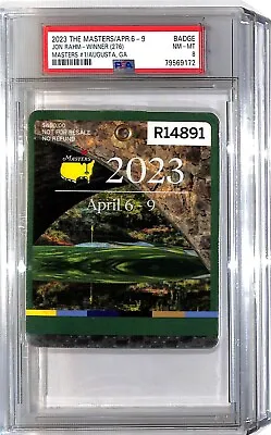 2023 The Masters Badge Ticket PSA 8 John Rahm Win • $189.95