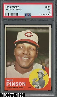 $9.50 • Buy 1963 Topps #265 Vada Pinson Cincinnati Reds PSA 7 NM