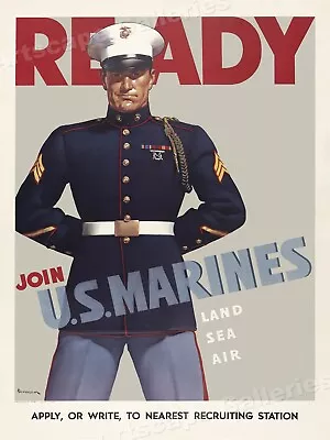 Ready! Join The U.S. Marines - WW2 Historic Marine Recruiting Poster - 24x32 • $24.95