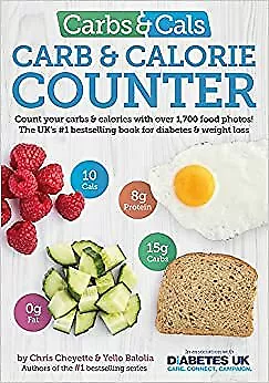 £17.55 • Buy Carbs Cals Carb Calorie Counter Count Your Carbs Calories With Over 1,700 Food