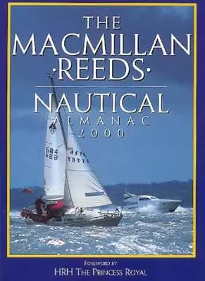 The Macmillan Reeds Nautical Almanac 2000Basil D'Oliveiraetc. • £3.87