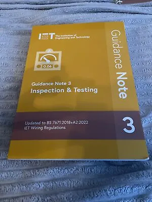  Guidance Note 3 Inspection & Testing By The Institution Of Engineering And Tech • £28