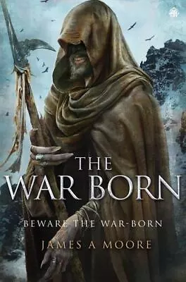 The War Born: Seven Forges Book VI By Moore James A [Paperback] • $16.41