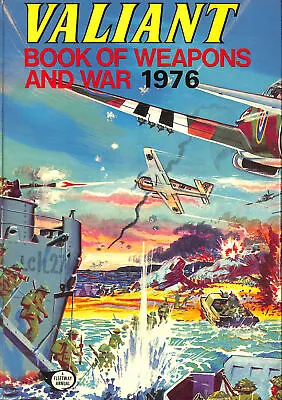 Valiant Weapons And War Annual 1976 By Anon • £9.99