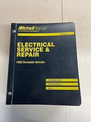 Mitchell 1998 Domestic Vehicles Electrical Service & Repair Manual • $20