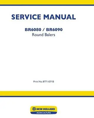 £39.99 • Buy New Holland Round Baler Br6080 Br6090 Workshop Service Manual - Br 6080 6090