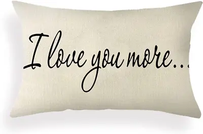 Farmhouse Pillow Covers With I Love You More Quotes 12  X 20  Lumbar Pillow Cove • $8.99