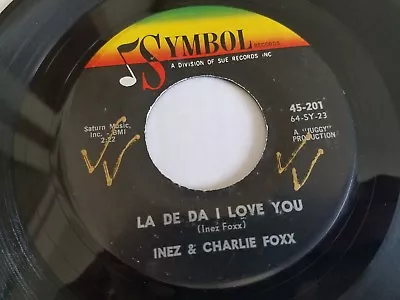 INEZ & CHARLIE FOXX - La De Da I Love You / Yankee Doodle Dandy 1964 SOUL R&B 7  • $4.99