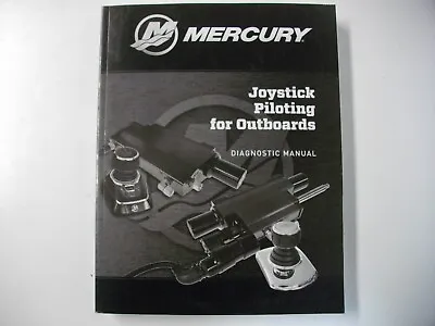 Mercury Marine 90-8M0164522 Joystick Piloting For Outboards Diagnostics Manual • $24.99