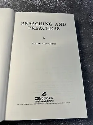 Preaching And Preachers By D. Martyn Lloyd-Jones • $20