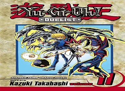 Yu Gi Oh!: Duelist  Vol. 11 By Kazuki Takahashi - New Copy - 9781421501505 • £7.86
