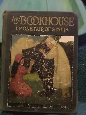 MY BOOKHOUSE UP ONE PAIR OF STAIRS Hardcover Book (1925) Olive Beaupré Miller • $6.13