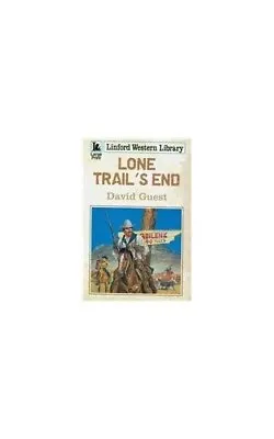 Lone Trail's End (Linford Western Library) By Guest David Paperback Book The • £3.49