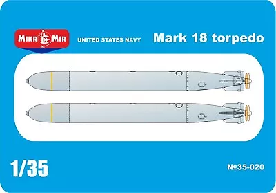 Mikro Mir 35-020 UNITED STATES NAVY Mark 18 Torpedo 178mm 1/35 Plastic Model Kit • £28.79