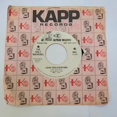 45 Record The Holy Mackerel Love For Everyone Promo Copy VG • $10.75