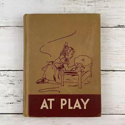 At Play Easy Growth In Reading Gertrude Hildreth Vintage Reader Illustrated 1951 • $9.99