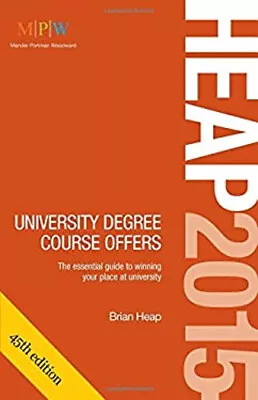 HEAP 2015: University Degree Course Offers : The Essential Guide • £4.27