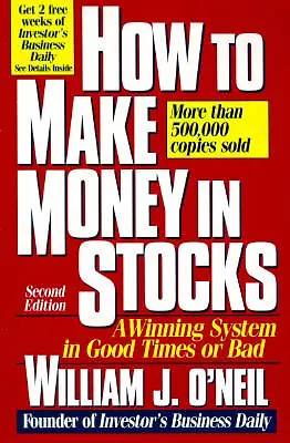 How To Make Money In Stocks By William J. O'Neil • $4.99