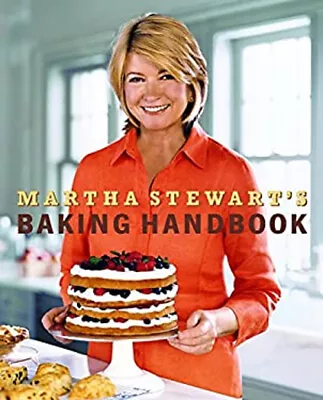 Martha Stewart's Baking Handbook Hardcover Martha Stewart • $6.69