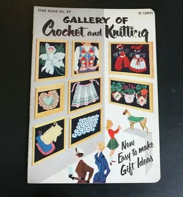 Vtg Gallery Of Crochet & Knitting Pattern Book 1952 50s Gifts  No 89  Dolls -E ^ • $7.49