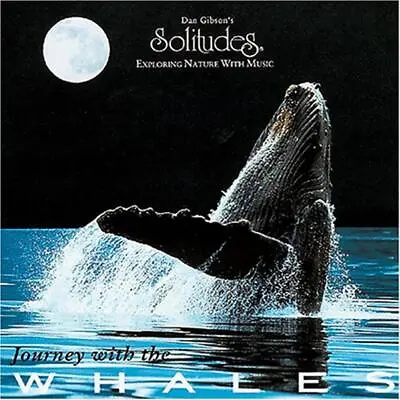 Journey With The Whales Dan Gibson 1995 CD Top-quality Free UK Shipping • £1.92