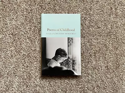 New ' Poems Of Childhood ' Michael Morpurgo Macmillan Collector's Library • £7.13