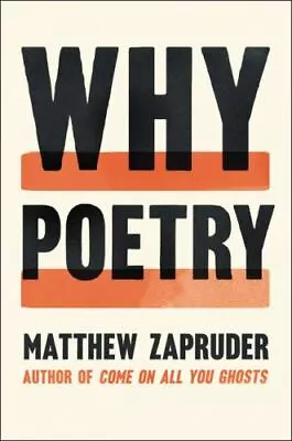 Why Poetry By Zapruder Matthew • $10.45