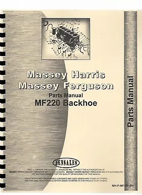 Massey Ferguson 220 Backhoe Parts Manual Catalog Attachment • $27.99