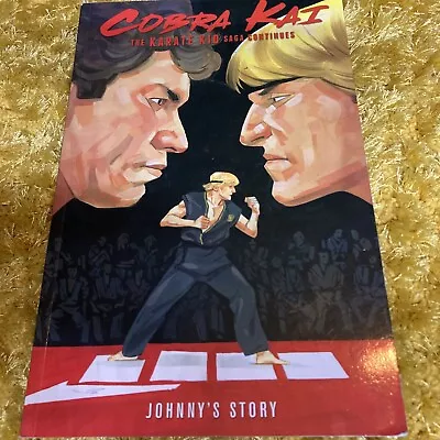 Cobra Kai: The Karate Kid Saga Continues - Johnny's Story By Denton J.... • £3.99