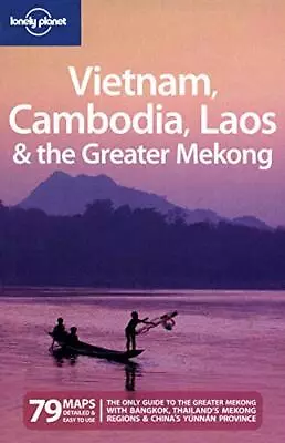 Vietnam Cambodia Laos And The Greater Mekong (Lonely P... By Ray Nick Paperback • £3.49