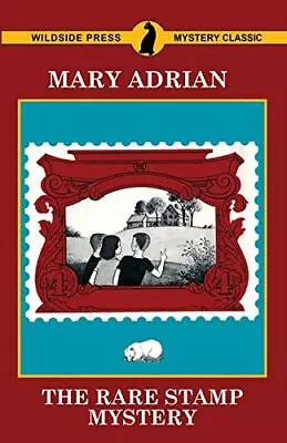 The Rare Stamp Mystery Mary Adrian New Book 9781479427123 • £12.74