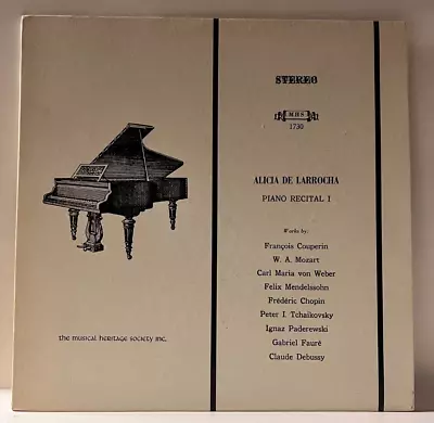 A68 Alicia De Larrocha: Piano Recital 1 1974 Musical Heritage Society MHS 1730 • $5