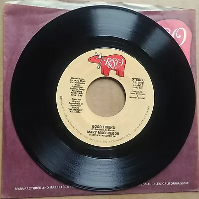 MARY MACGREGOR Good Friend 45 7  POP VOCAL Record Vinyl Records 1979 • $4.75
