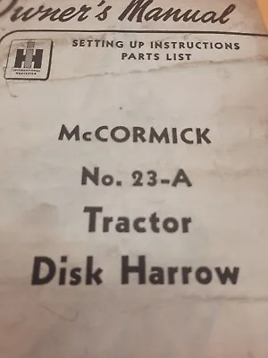 ORIGINAL  McCormick Deering IH 23-A Tractor Disk Harrow~Owners Parts Manual • $7.95