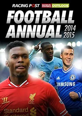 Racing Post & RFO Football Annual 2014-2015 By Edited By Paul Charlton And Dan • £3.85