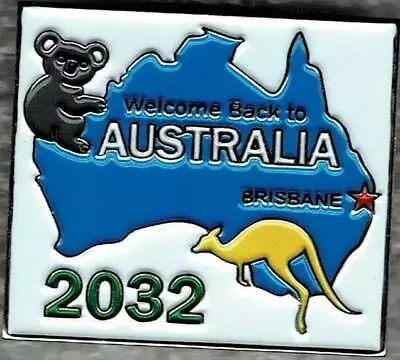 OLYMPIC PIN  2032 Brisbane WELCOME Back To Australia 2024 Paris Trader • $9.95